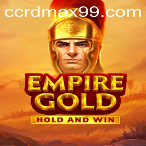 Discover the Exciting World of EmpireGold: A Comprehensive Guide